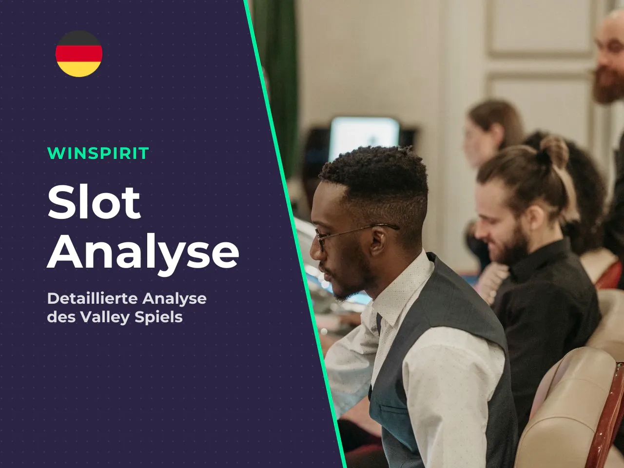 Optik, Sound und Atmosphäre. Der Slot