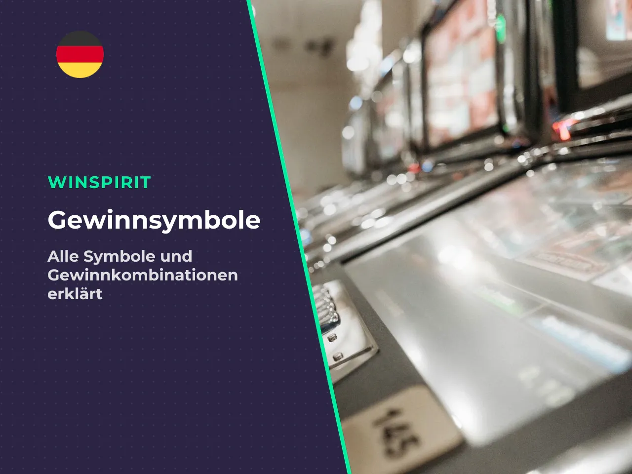 8 Symbole und Gewinnkombinationen. Das Spiel